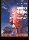 Image for The Politics of Revenge: Fascism and the Military in 20th-century Spain