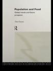 Image for Population and food: global trends and future prospects
