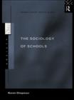 Image for The sociology of schools