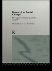 Image for Research as social change: new opportunities for qualitative research