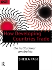 Image for How Developing Countries Trade: The Institutional Constraints