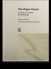 Image for The paper canoe: a guide to theatre anthropology