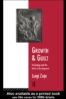 Image for Growth and guilt: psychology and the limits of development