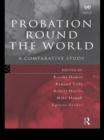 Image for Probation round the world: a comparative study