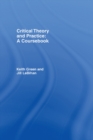 Image for Critical Theory and Practice: A Coursebook