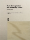 Image for Bank Deregulation &amp; Monetary Order