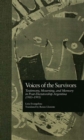 Image for Voices of the survivors: testimony, mourning, and memory in post-dictatorship Argentina, 1983-1995