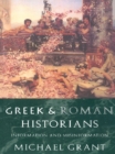 Image for Greek and Roman historians: information and misinformation
