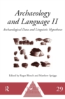 Image for Archaeology and language 2: archaeological data and linguistic hypotheses