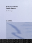 Image for Culture and the Public Sphere