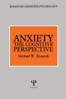 Image for Anxiety: the cognitive perspective