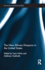 Image for The new African diaspora in the United States