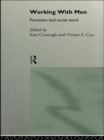 Image for Working with men: feminism and social work