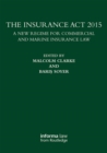Image for The Insurance Act 2015: a new regime for commercial and marine insurance law
