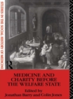Image for Medicine and charity before the welfare state