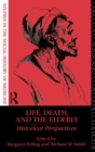 Image for Life, death and the elderly: historical perspectives