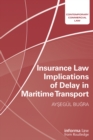 Image for Insurance law implications of delay in maritime transport