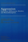 Image for Aggression: individual differences, alcohol, and benzodiazepines