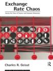 Image for Exchange rate chaos: twenty-five years of finance and consumer democracy