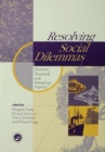 Image for Resolving social dilemmas: dynamics, structural, and intergroup aspects