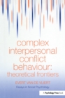 Image for Complex interpersonal conflict behaviour: theoretical frontiers.