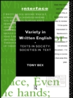 Image for Variety in written English: texts in society/societies in text.