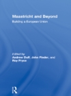 Image for Maastricht and Beyond: Building a European Union