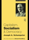 Image for Capitalism, Socialism and Democracy