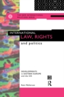 Image for International law, rights and politics: developments in Eastern Europe and the CIS