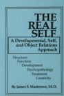 Image for The real self: a developmental, self, and object relations approach