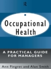 Image for Occupational Health: A Practical Guide for Managers