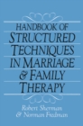 Image for Handbook of structured techniques in marriage and family therapy
