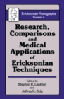 Image for Research, comparisons, and medical applications of Ericksonian techniques