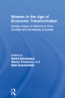 Image for Women in the age of economic transformation: gender impact of reforms in post-socialist and developing countries