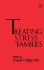 Image for Treating Stress In Families........