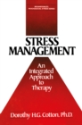 Image for Stress management: an integrated approach to therapy