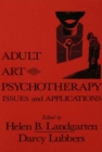 Image for Adult art psychotherapy: issues and applications