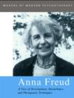 Image for Anna Freud: a view of development, disturbance and therapeutic techniques
