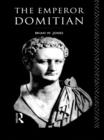 Image for The Emperor Domitian