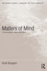 Image for Matters of mind: consciousness, reason and nature