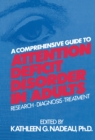 Image for A comprehensive guide to attention deficit disorder in adults: research, diagnosis, and treatment