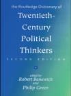 Image for The Routledge dictionary of twentieth-century political thinkers