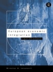 Image for European economic integration: limits and prospects.