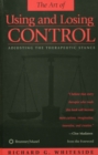 Image for The art of using and losing control: adjusting the therapeutic stance