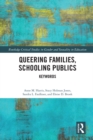 Image for Queering families, schooling publics: keywords