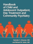 Image for Handbook Of Child And Adolescent Outpatient, Day Treatment A