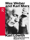 Image for Max Weber and Karl Marx