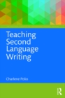 Image for Teaching second language writing