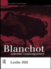 Image for Maurice Blanchot: extreme contemporary.