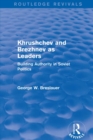 Image for Khrushchev and Brezhnev as leaders: building authority in Soviet politics